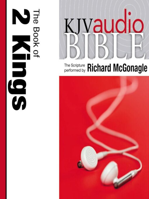 King James Version Audio Bible (MP3): The Book of 2 Kings Performed by Richard McGonagle